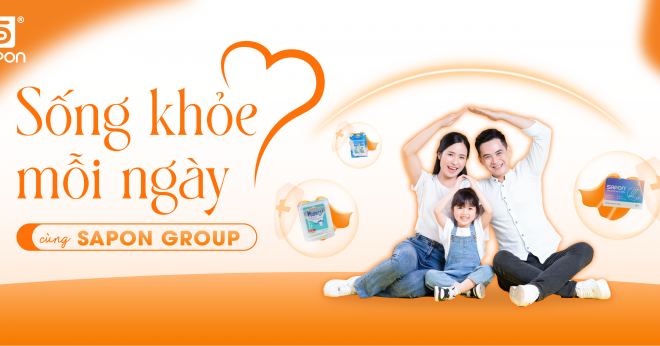 SỐNG KHỎE MỖI NGÀY CÙNG SAPON GROUP