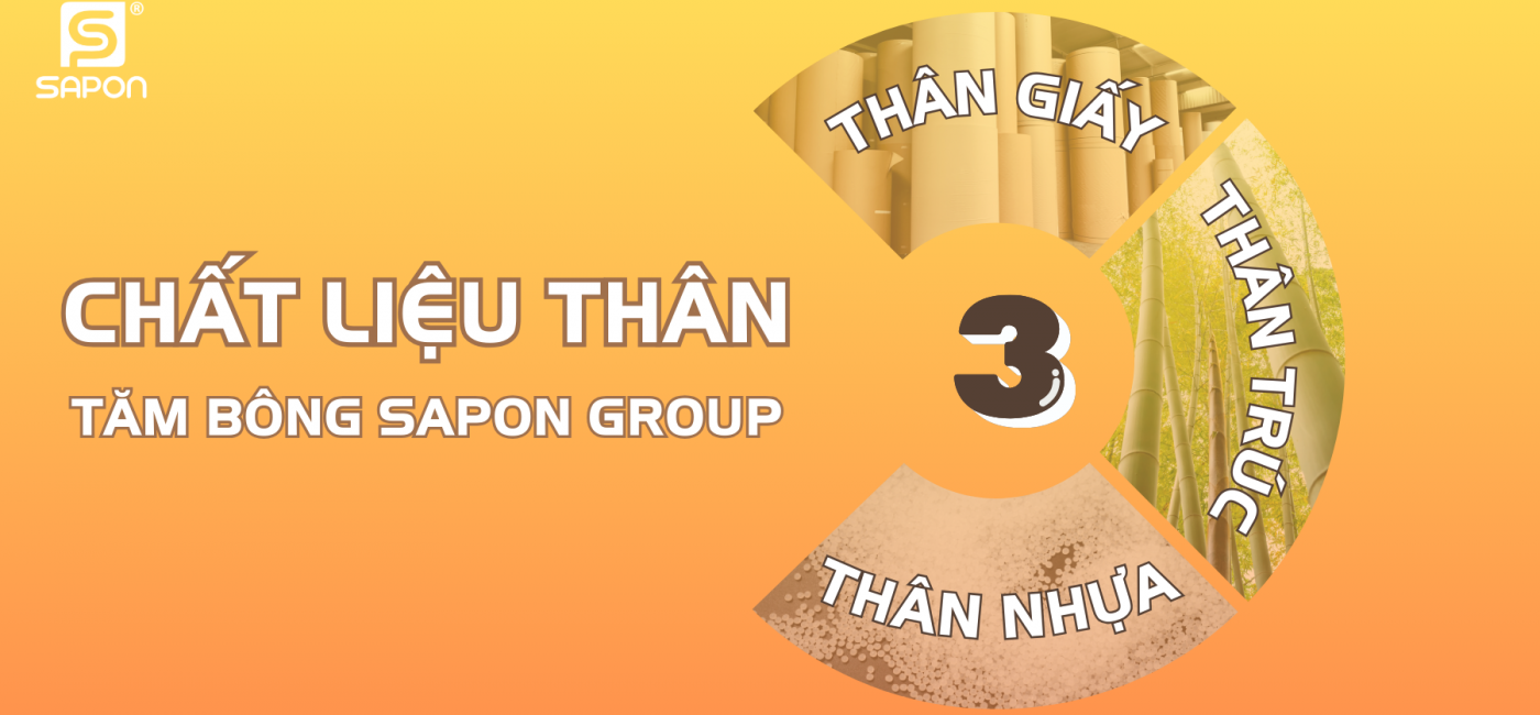 3 loại chất liệu thân của tăm bông SAPON GROUP