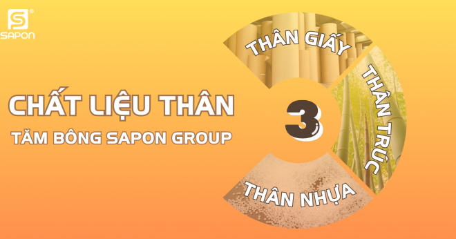 3 loại chất liệu thân của tăm bông SAPON GROUP