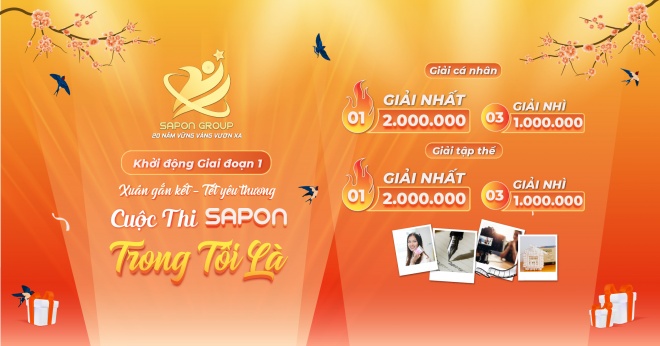 [Cuộc thi “SAPON Trong Tôi Là”] Khởi động Giai đoạn 1: Xuân gắn kết - Tết yêu thương