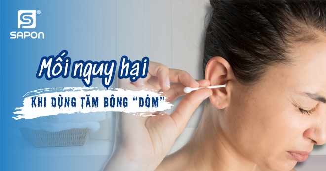 Mối Nguy Hại Khi Sử Dụng Tăm Bông "Dỏm"