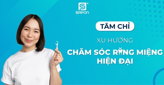 Tăm chỉ - Xu hướng chăm sóc răng miệng hiện đại