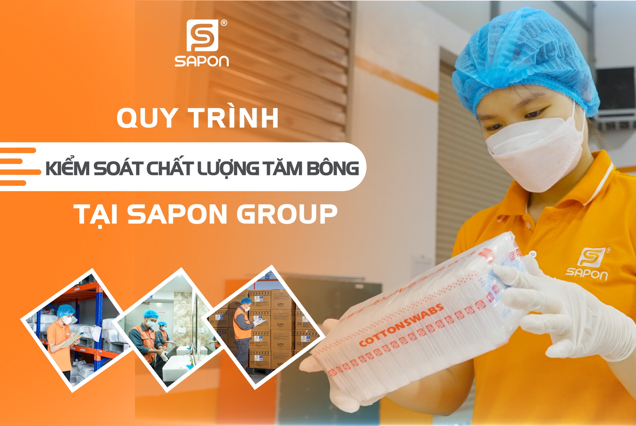 Quy trình kiểm soát chất lượng sản phẩm tại Sapon Group